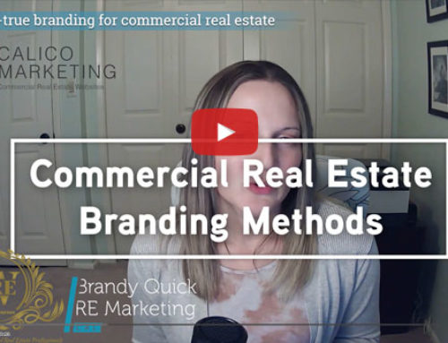 Branding methods that are tried-and-true for commercial real estate