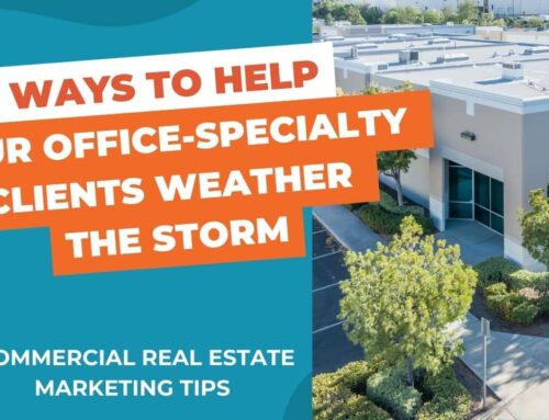 7 Ways to Help Your Office-Specialty Clients Weather the Storm