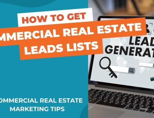 How to Get Commercial Real Estate Leads Lists Directly from the Source