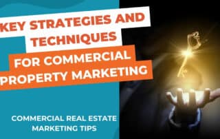 Shows the title, "Commercial Property Marketing: Key Strategies and Techniques" with a glowing key and a hand.